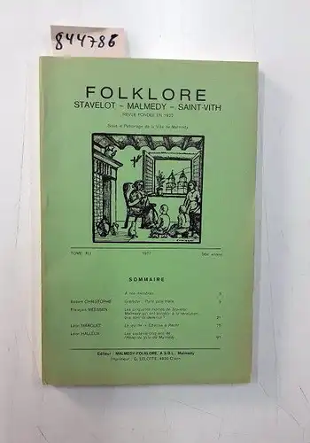 Malmedy-Folklore: Folklore Stavelot - Malmedy - Saint-Vith, Tome XLI, année 1977. 