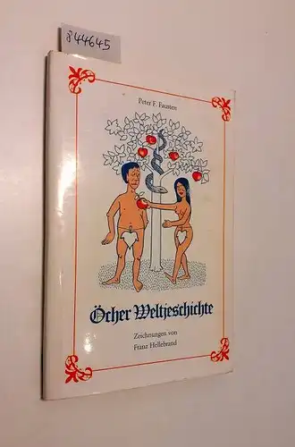 Fausten, Peter F: Öcher Weltjeschichte : Zeichnungen von Franz Hellebrand
 Herausgeber: Volksbank Aachen Süd eG. 