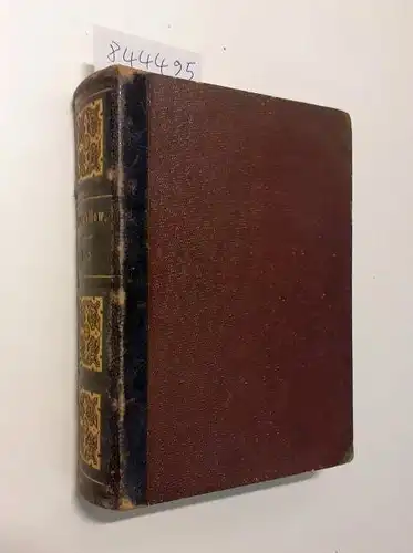 Longfellow, Henry W: The Works of Henry W. Longfellow Vol III-V : Authorized Edition : Hyperion : Kavanagh Outre-Mer : The Song of Hiawatha 
 Collection : Standard American Authors. 