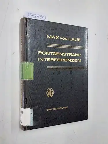 Laue, Max von: Röntgenstrahlinterferenzen
 unter Mitarbeit von E. H. Wagner. 
