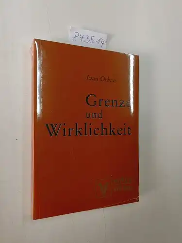 Orban, Ivan: Grenze und Wirklichkeit. 