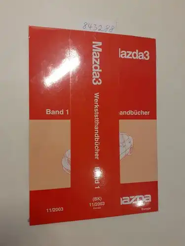 Mazda: Titelblatt für Sammlung - in noch ungeöffneter Originalverpackung - Mazda3 Werkstatthandbücher Band 1 (BK) 11/2003 Europa. 