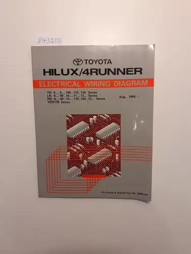 Toyota: Toyota Hilux / 4 Runner Electrical Wiring Diagram YN 8_, 9_, 106, 110, 135 Series LN 8_, 90, 10_, 11_, 13_ Series RN 8_, 90, 10_, 110, 125, 13_ Series VZN130 Series August 1990. 