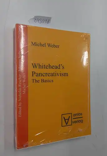 Weber, Michel: Whitehead's Pancreativism: The Basics. 