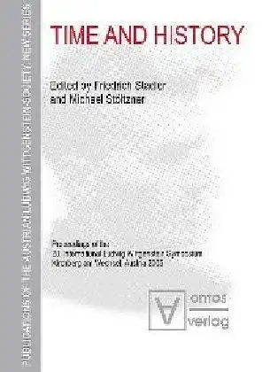 Stadler, Friedrich (Herausgeber): Time and history : proceedings of the 28. International Ludwig Wittgenstein Symposium, Kirchberg am Wechsel, Austria, 2005
 Friedrich Stadler/Michael Stöltzner (eds.) /...