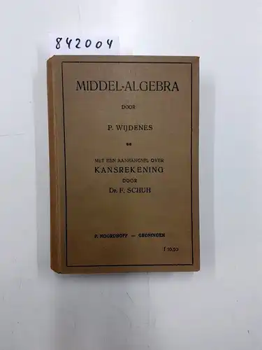 Wijdenes, P: Middel-Algebra (1921). 