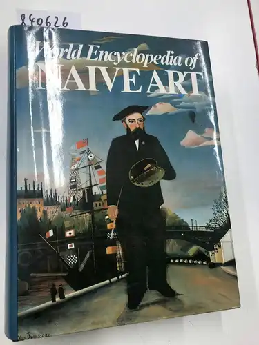 Tomasevic, Nebojsa and Oto Bihalji-Merin: World Encyclopaedia of Naive Art. 