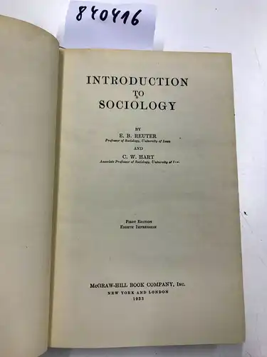 Reuter, E. B: Introduction to Sociology. 