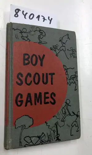Smith, Charles F: Boy Scout Games. 
