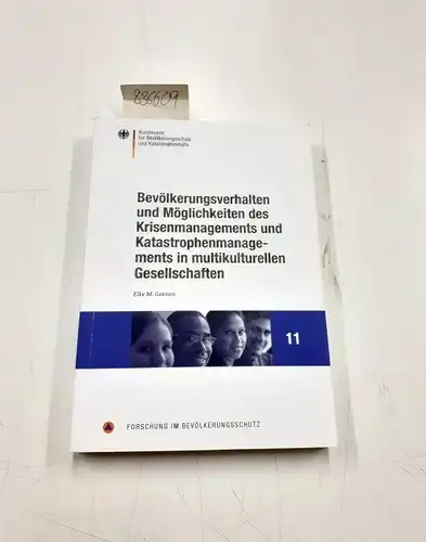 Geenen, Elke M: Bevölkerungsverhalten und Möglichkeiten des Krisenmangements und Katastrophenmanagements in multikulturellen Gesellschaften
 Bundesamt für Bevölkerungsschutz und Katastrophenhilfe / Forschung im Bevölkerungsschutz ; Bd. 11. 