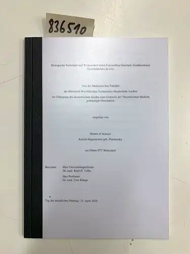 Hagemeister, Kerstin: Biologische Sicherheit und Wirksamkeit eines Polyurethan basierten, bioabbaubaren Gewebeklebers in vivo. 