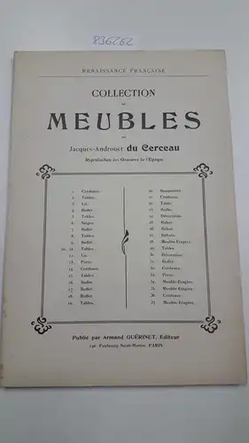 Guérinet, Armand: Collection de meubles de Jaques-Androuet du Cerceau
 Reproduction des Gravures de l'Epoque. 
