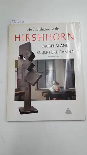 Lerner, Abram: The Hirshhorn Museum & Skulptur Garten. 