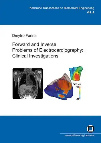 Farina, Dmytro: Forward and inverse problems of electrocardiography
 Clinical investigations. 