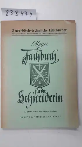 Meyer, Gertrud: Fachbuch für die Schneiderin. 