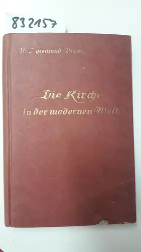 Brettle, Sigismund: Die Kirche in der modernen Welt. Vorträge für Gebildete. 