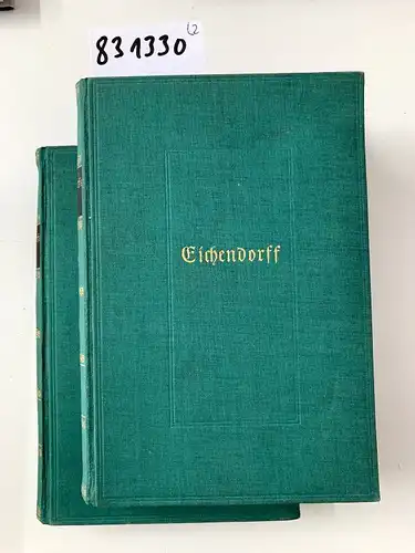 EICHENDORFF, JOSEPH VON: Eichendorffs Werke in zwei Bänden, in einem Buch. Herausgegeben und mit einer biographischen Einleitung von Dr. Mar Mendheim. Band 1: Gedichte, Band 2: Erzählungen / Dramen. 