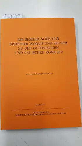 Friedmann, Andreas Urban: Die Beziehungen der Bistümer Worms und Speyer zu den ottonischen und salischen Königen
 Quellen und Abhandlungen zur mittelrheinischen Kirchengeschichte Band 72. 