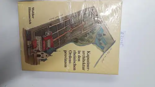 Hümmerich, Walther: Kapuzinerarchitektur in den rheinischen Ordensprovinzen. 