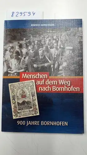 Monschauer, Winfried: Menschen auf dem Weg nach Bornhofen. 