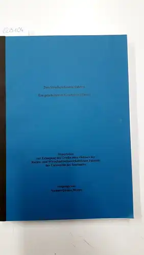 Mertes, Norbert Gustav: Das Strafbescheidverfahren. Ein gescheitertes Gesetzesvorhaben. 