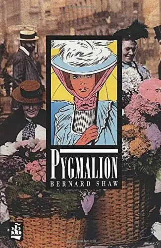 Shaw, Bernard: Pygmalion (Pearson English Graded Readers). 