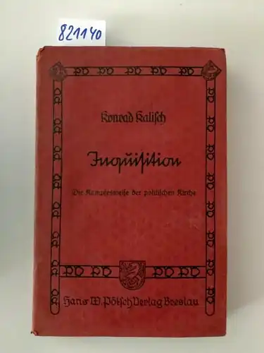 Kalisch, Konrad: Inquisition. 