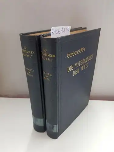 Dierschke, K. und F. Müller: Die Notenbanken der Welt. Unter besonderer Berücksichtigung der Veränderungen und Neugründungen in der Zeit von 1914 - 1925 und mit...