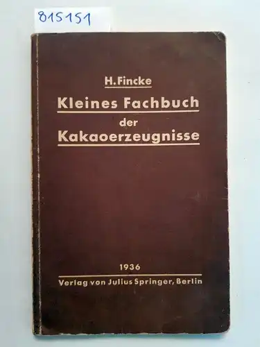 Fincke, H: Kleines Fachbuch der Kakaoerzeugnisse
 Eine kurze Übersicht über Rohstoffe, Herstellung, Eigenschaften und Nahrungswert von Kakaopulver und Schokolade. 