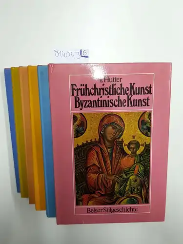 Deuchler, Florens, Hans Holländer Irmgard Hutter u. a: Belser Stilgeschichte Konvolut: 6 Bände
 Gotik; Kunst des frühen Mittelalters; Frühchristliche Kunst/Byzantinische Kunst; Renaissance; Frühe Hochkulturen; Barock und Rokoko. 