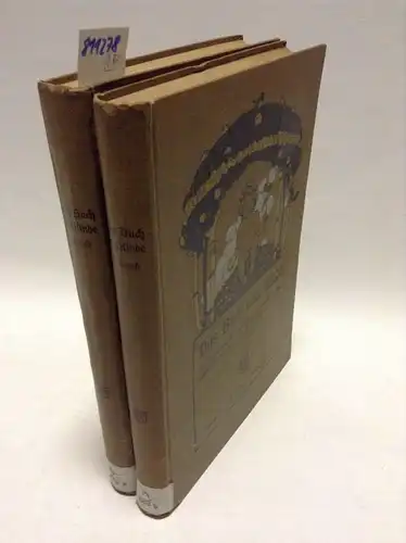 Schreiber (Hrsg.), Adele: Das Buch vom Kinde. Ein Sammelwerk für die wichtigsten Fragen der Kindheit unter Mitarbeit hervorragender Fachleute, herausgegeben von Adele Schreiber - 2 Bände. 