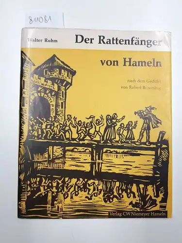 Ruhm, Walter: Der Rattenfänger von Hameln - nach dem Gedicht von Robert Browning. 