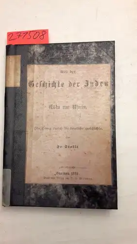 Stolle, Fr. und Prof. Dr. Rebbert: Aus der Geschichte der Juden in Köln am Rhein. Beigebunden: Christenschutz - nicht Judenhatz
 Ein Gang durch die deutsche Geschichte. 