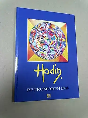 Robette-Papet, Gerard: Hodin: Retromorphing. 