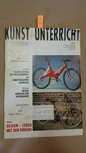 Friedrich Verlag: Kunst + Unterricht. Heft 216 / Oktober 1997 : Design - Leben mit den Dingen
 Zeitschrift für alle Bereiche der ästhetischen Erziehung. 