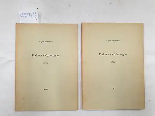 Botterweck, G. Joh: Psalmen-Vorlesungen. (I. Teil + II. Teil 1965). 