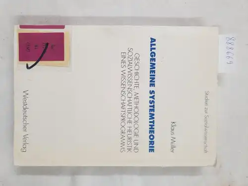 Müller, Klaus: Allgemeine Systemtheorie - Geschichte, Methodologie und sozialwissenschaftliche Heuristik eines Wissenschaftsprogramms 
 Studien zur Sozialwissenschaft 164. 