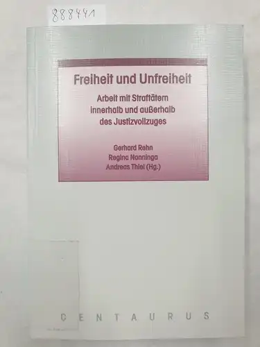 Rehn, Gerhard, Regina Nanninga und Andreas Thiel: Freiheit und Unfreiheit - Arbeit mit Straftätern innerhalb und ausserhalb des Justizvollzuges 
 (Studien und Materialien zum Straf- und Massregelvollzug, 21). 