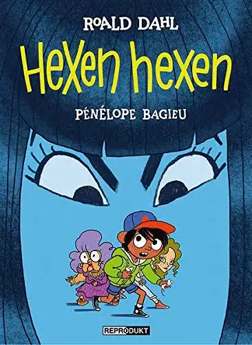 Dahl, Roald: Hexen hexen - Der Comic. 