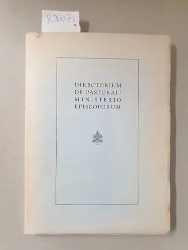 Sacra Congegratio pro Episcopis: Directorium de Pastorali Ministerio Episcoporum. 