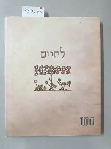 Shire, Michael (Hrsg.): L'Chaim! : Jüdische Gebete und Segenssprüche für jeden Tag 
 mit Illustrationen aus mittelalterlichen illuminierten Handschriften aus der British Library und der Bodleian Library. 