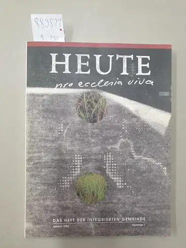 Wallbrecher, Traudl (Hrsg.): Heute : pro ecclesia viva  
 (Das Heft der integrierten Gemeinde - Vom Wieder-Einwurzeln im Jüdischen als einer Bedingung für das Einholen das Katholischen). 