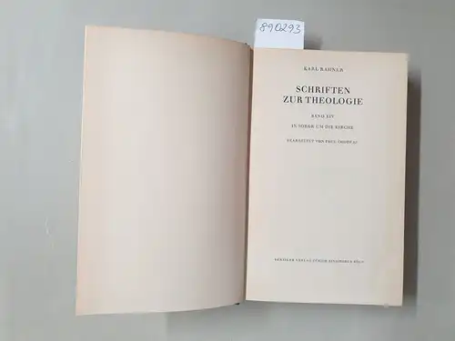 Rahner, Karl: Schriften zur Theologie : Band XIV : In Sorge um die Kirche. 