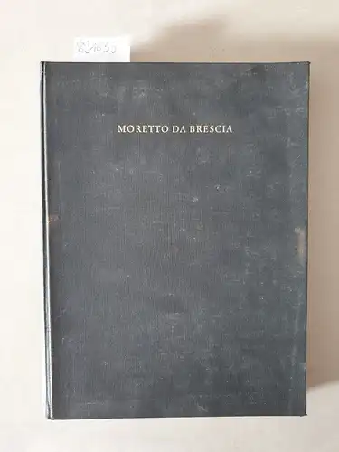 Gombosi, György: Moretto da Brescia 
 (= Ars docta Band IV). 