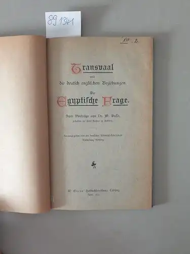 Busse, M: Transvaal und die deutsch-englischen Beziehungen; die Egyptische Frage, Zwei Vorträge von Dr. M. Busse
 gehalten im Civil-Kasino zu Koblenz. 