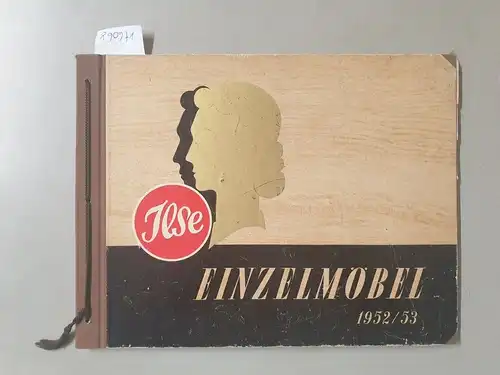 Ilse - Möbelwerke: Einzelmöbel 1952/53 : Hauptkatalog 
 (Katalog-Ausgabe Nr. 42 : Herbst 1952) : Katalog Nr. 09578. 