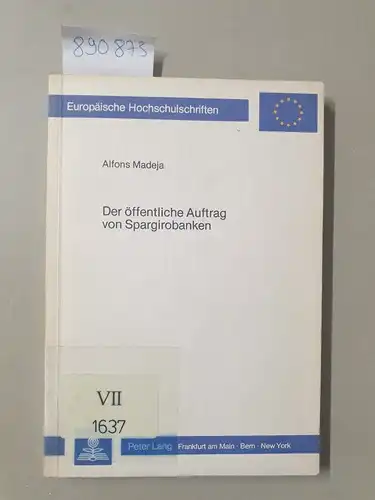 Madeja, Alfons: Der öffentliche Auftrag von Spargirobanken. 