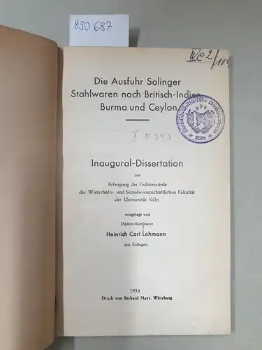 Lohmann, Heinrich Carl: Die Ausfuhr Solinger Stahlwaren nach British-Indien, Burma und Ceylon. 