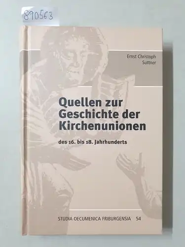 Suttner, Ernst Ch: Quellen zur Geschichte der Kirchenunionen: des 16. bis 18. Jahrhunderts (Studia Oecumenica Friburgensia, Bd. 54)
 Der Übersetzung der lateinischen Quellentexte von Klaus und Micheala Zelzer. 