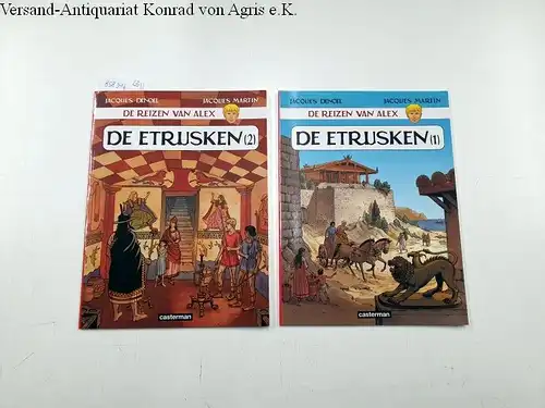 Martin, Jacques und Jacques Denoel: De Reizen van Alex: De Etrusken (1+2). 